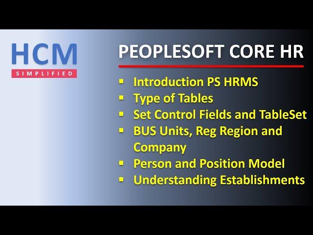 HR Fundamentals | Part 1 | PeopleSoft Core HR