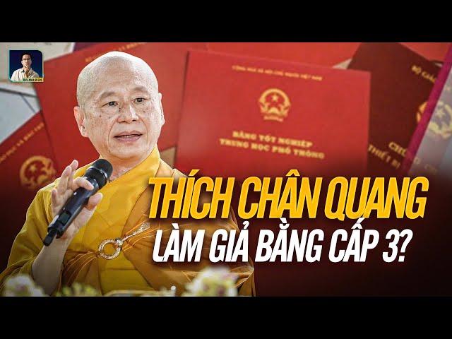 VỤ VIỆC BẰNG GIẢ CỦA ÔNG THÍCH CHÂN QUANG: CHƯA MINH BẠCH, RÕ RÀNG