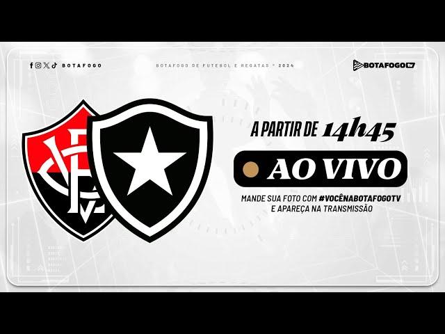 AO VIVO COM IMAGENS | Vitória X Botafogo | Brasileiro Sub-23