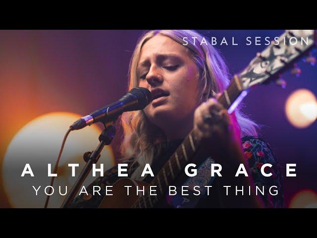 You Are The Best Thing - Ray LaMontagne (Cover by Althea Grace) | Stabal Session