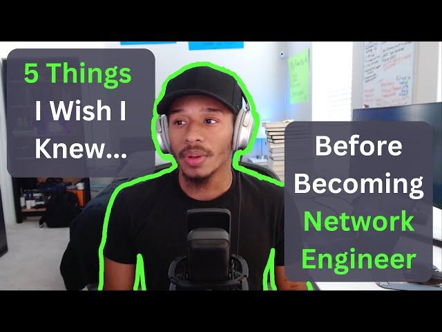 Know These 5 Things Before Becoming a Network Engineer