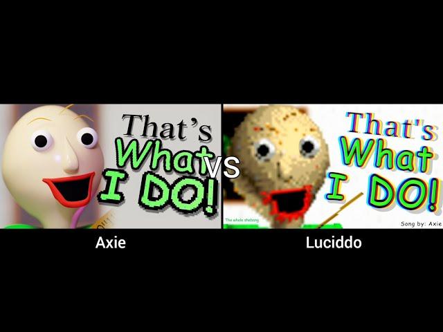 Baldi's Basics Song - That's What I Do! Part 6 (Axie vs Luciddo)