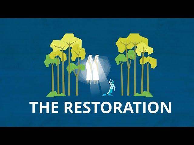 Restoration of Christ’s Church | Now You Know