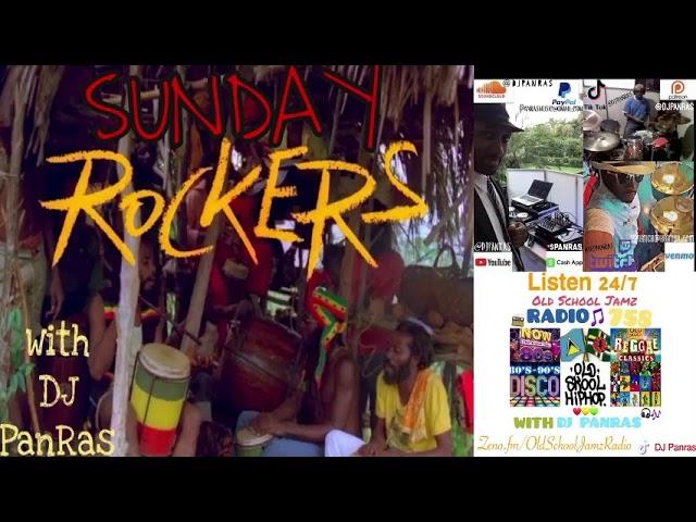 Reggae Rockers Sunday's Mix With DJ Panras [On Old School Jamz Radio]