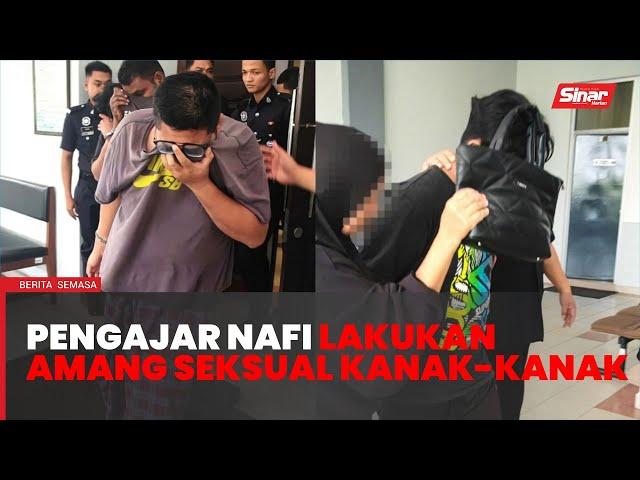 Pengajar madrasah tak mengaku amang seksual kanak-kanak