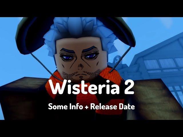 Release Date + Some Info | Wisteria 2