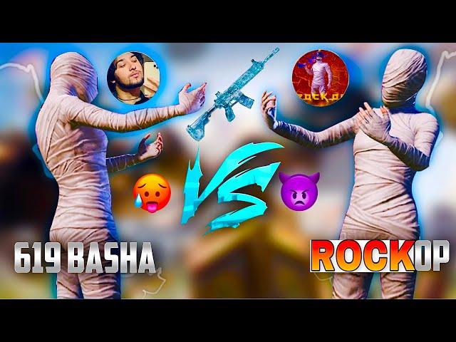 619 BASHA | VS ROCK OP | MOST DEMANDING 1v1 TDM MATCH full HEAVY SCENE