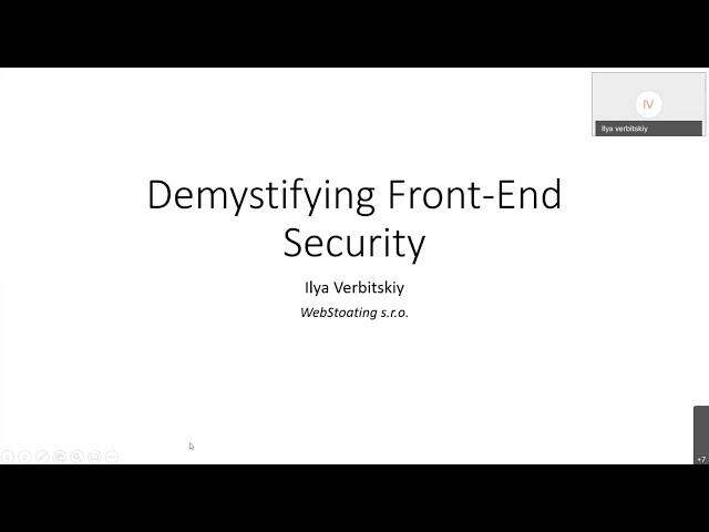 Demystifying Front-End Security - Ilya Verbitskiy