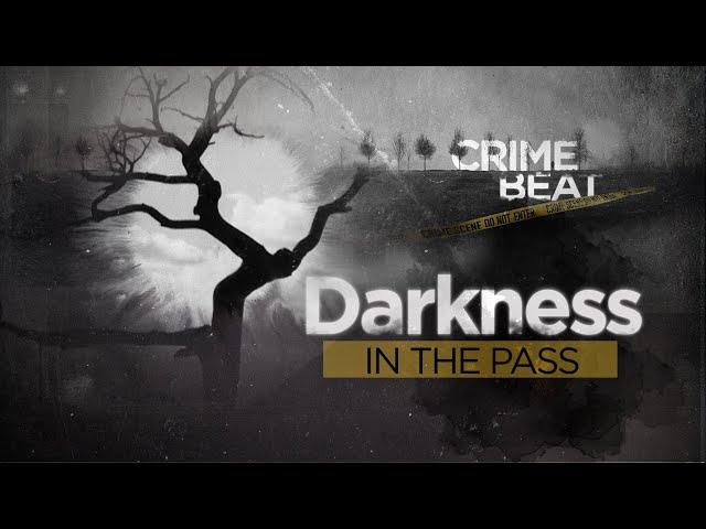 Crime Beat: Darkness in the Pass  | S1 E6