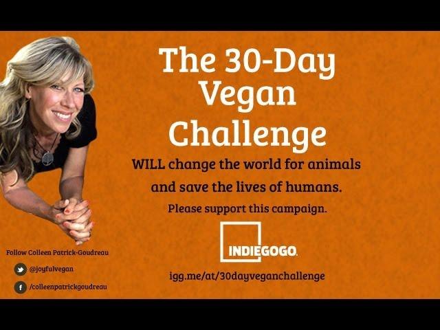 The 30-Day Vegan Challenge - Revised! | Colleen Patrick-Goudreau