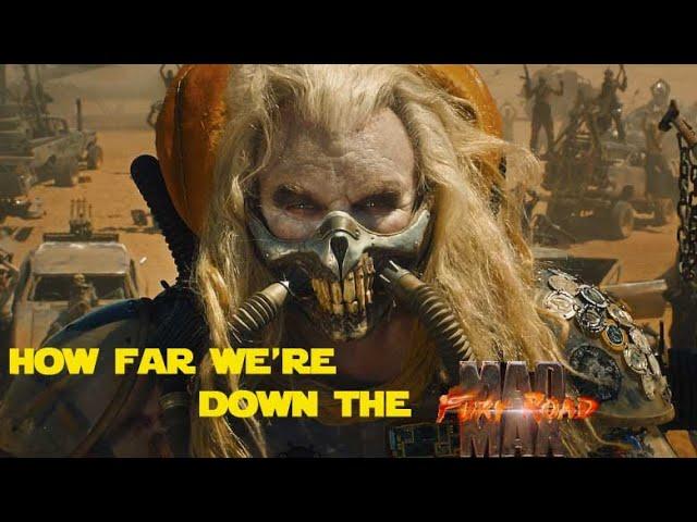 MATCHBOX 20 / MAD MAX FURY ROAD "how far we're down the Fury Road" - in memory of Hugh Keays-Byrne