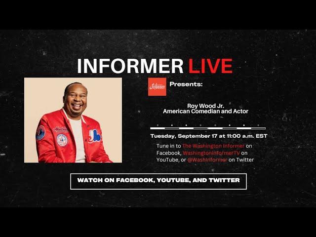 Informer Live Presents!  Roy Wood Jr.