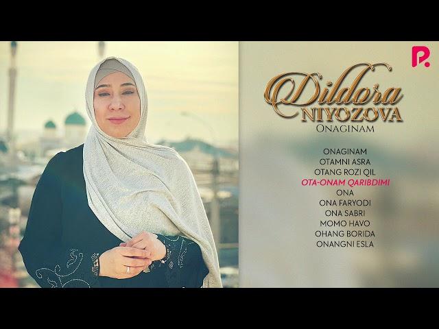 Dildora Niyozova - Onaginam nomli albom dasturi