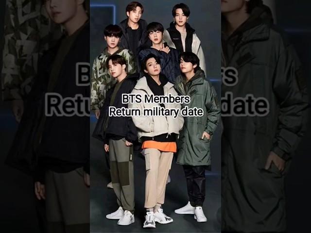 BTS Members Return military date... #bts#btsshorts#youtubeshorts #shortvideo#btsarmy@two_queen_