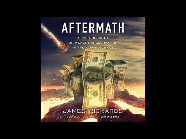 Aftermath: Seven Secrets of Wealth Preservation in the Coming Chaos