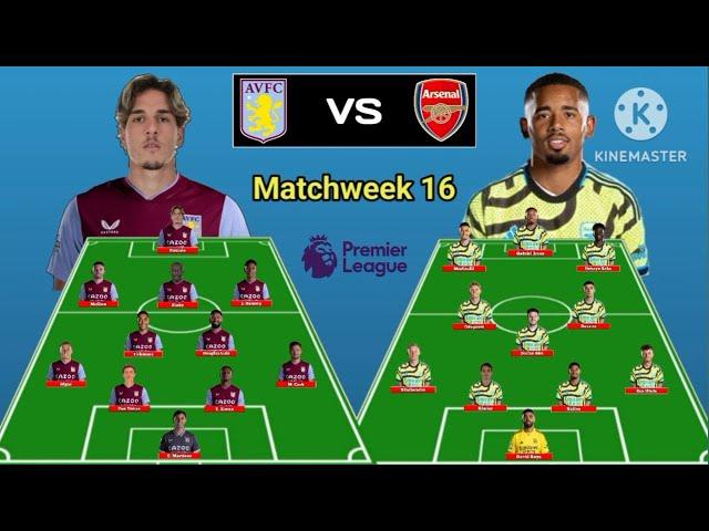 Aston Villa vs Arsenal ~ Head To Head Line Up Matchweek 16 Premier League 2023/2024