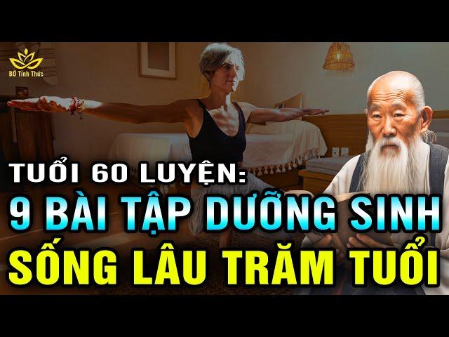 [Hiếm có] 9 Bài Tập Dưỡng Sinh Đơn Giản Tại Nhà, lời khuyên sức khỏe sống trường thọ BTT