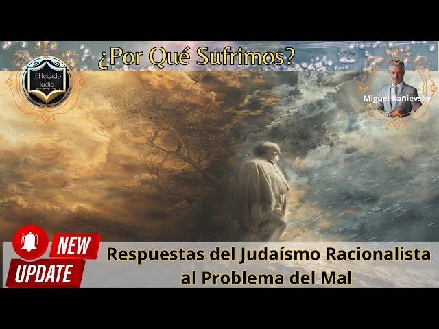 El Problema del Mal: Respuestas Racionalistas en el Judaísmo.