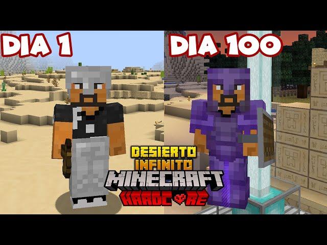 SOBREVIVÍ 100 DÍAS en MINECRAFT HARDCORE en DESIERTO INFINITO