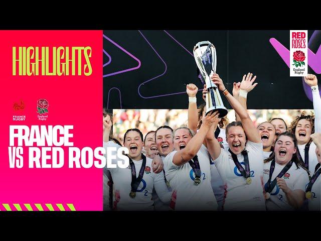 THE GRAND SLAM DECIDER | Red Roses v France highlights