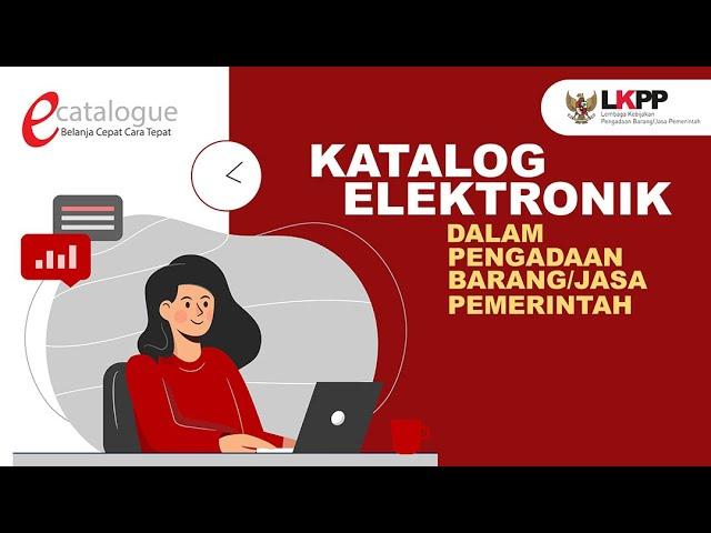 Katalog Elektronik dalam Pengadaan Barang/Jasa Pemerintah