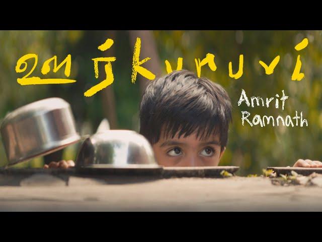 Amrit Ramnath - Oorkuruvi [Official Music Video] Dir. by K Shyamakrishnan