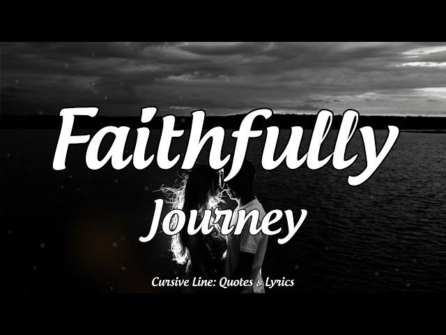 Faithfully - Journey (Lyrics)