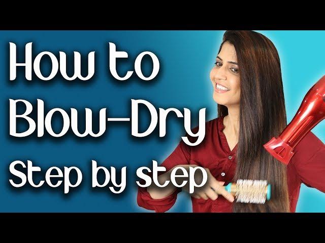 How to Blow Dry at Home Step by Step - Ghazal Siddique