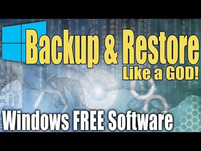  How To Backup And Restore With Windows 10 Free Software