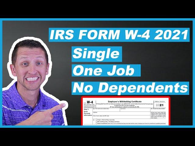 IRS Form W4 2021 Single One Job No Dependents