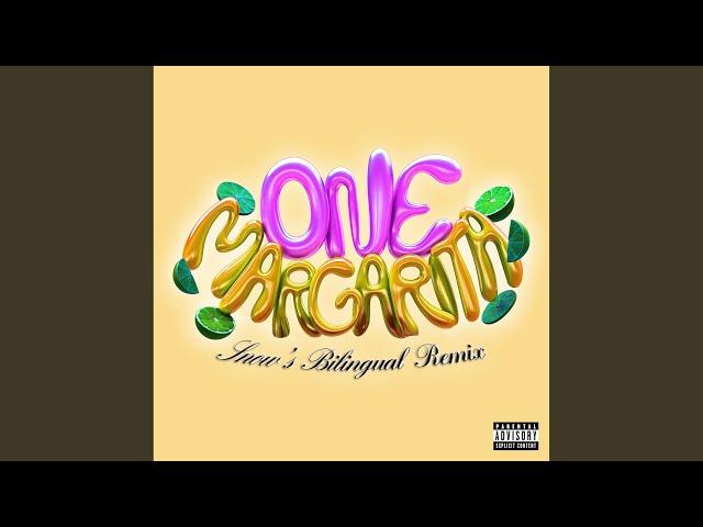 One Margarita (Margarita Song) (feat. Snow Tha Product)