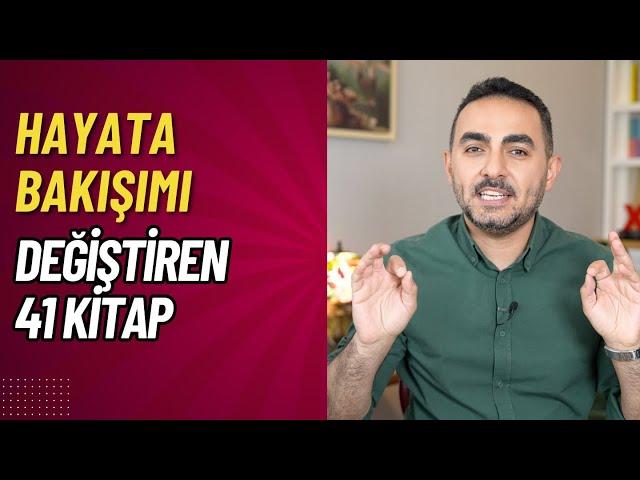 Hayata Bakışımı Değiştiren 41 Kitap: Bu Yaz Bunları Oku #kitapönerisi