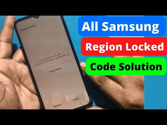 Enter region unlock code. Your phone is not allowed to use this sim card | Region Locked Samsung A23