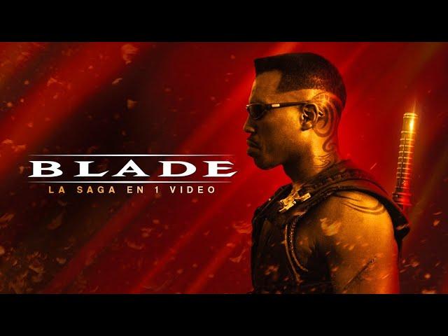 BLADE : La Saga en 1 Video