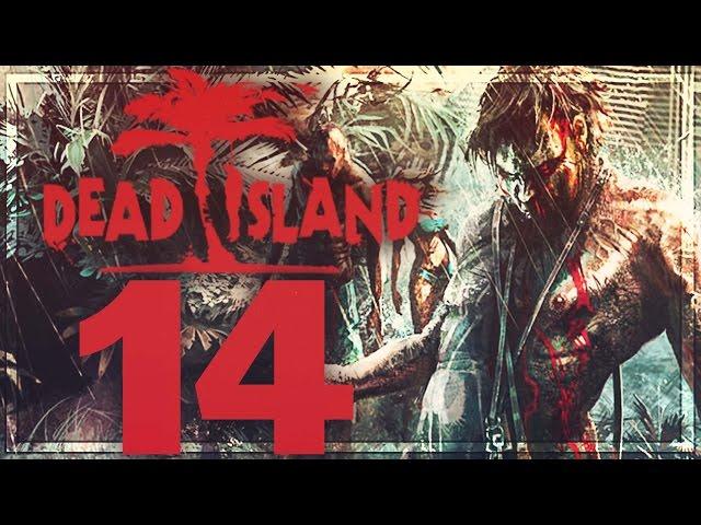 Dead Island Walkthrough Part 14 by iplaythru
