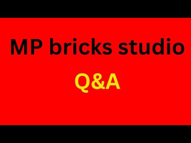 MP bricks studio Q&A series!