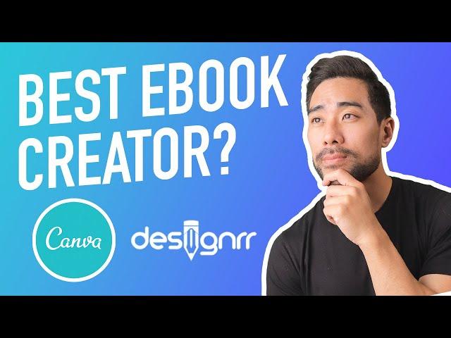 DESIGNRR VS CANVA - Which one is the Best Ebook Creator Software