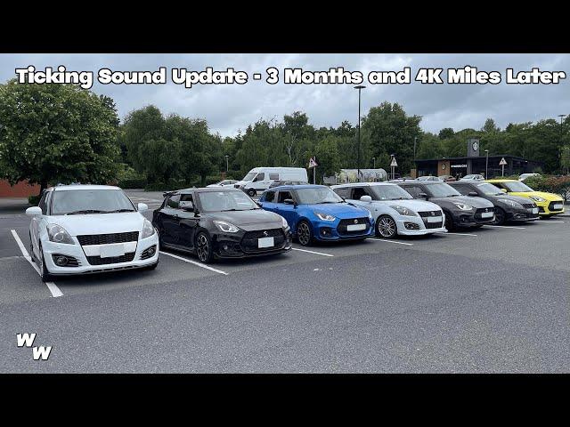 Swift Sport ZC32S Ticking Sound 3 Month/4000 Mile Update