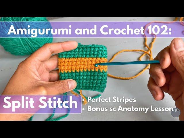Split Stitch: Make Perfect Stripes in Your Crochet