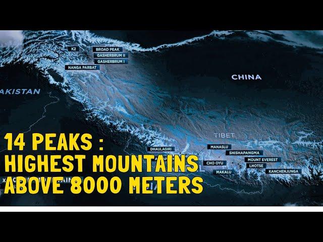 14 Peaks : Highest Mountains above 8000 Meters