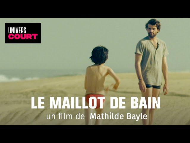 Le maillot de bain - Premiers émois - Un film court de Mathilde Bayle - Film complet - HD