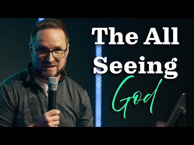 Pastor Stephen Tilmon | The All Seeing God | Connect Church Longview