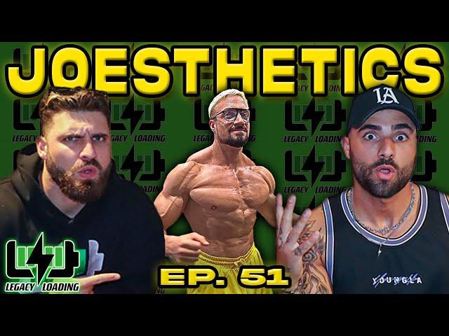 JOESTHETIC'S  FIRST PODCAST EVER, ALIEN GAINS ORIGIN, FIRST TIME IN THE U.S. | LEGACY LOADING EP. 51