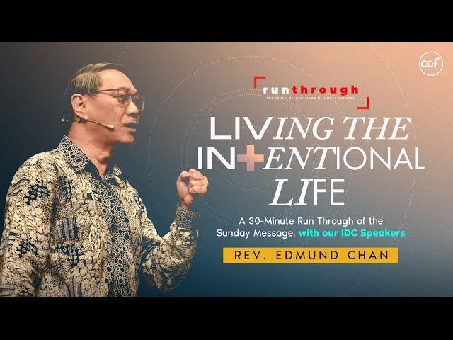 Living The Intentional Life | Edmund Chan | Run Through