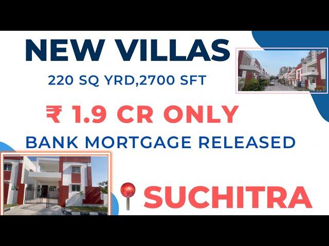 GATED COMMUNITY VILLAS || LOW PRICE || SUCHITRA CIRCLE