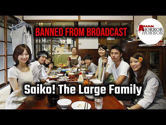 Saiko! The Large Family