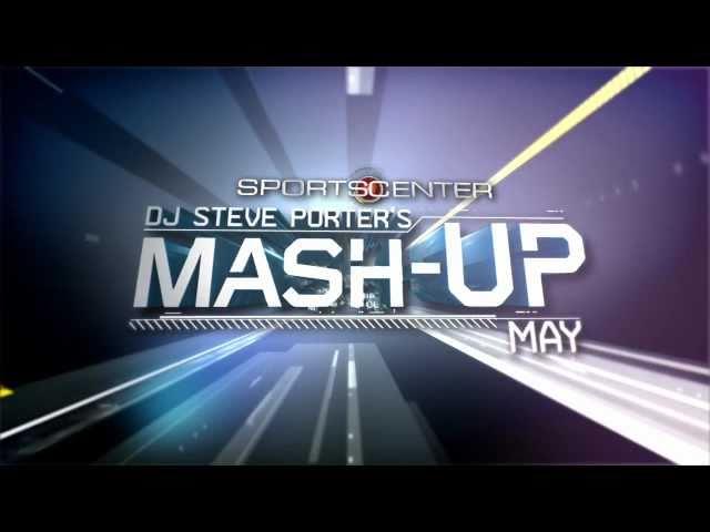 SportsCenter May Mashup by dj steve porter