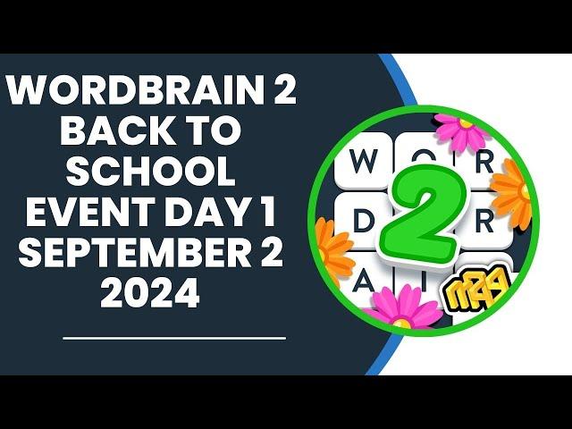 WordBrain 2 Back to school Event Day 1 September 2 2024