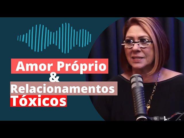 Conversa com a Dra Anahy D'Amico sobre amor próprio e relacionamentos tóxicos