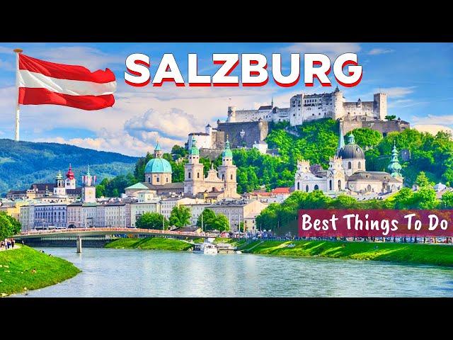 Salzburg’s 10 Must-See Attractions – The Ultimate Austria Travel Guide